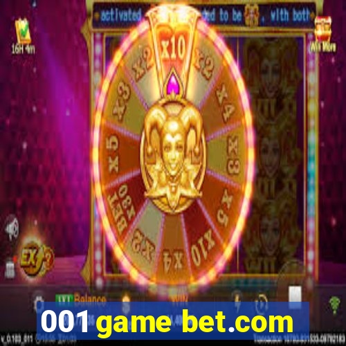 001 game bet.com